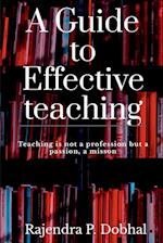 A Guide To Effective Teaching