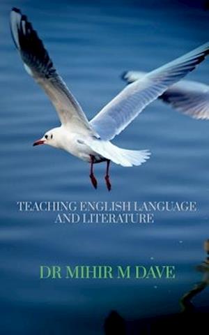 TEACHING ENGLISH LANGUAGE AND LITERATURE