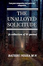 THE UNALLOYED SOLICITUDE