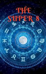 THE SUPER 8