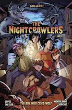 The Nightcrawlers Vol 1: The Boy Who Cried Wolf