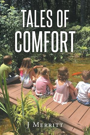 Tales Of Comfort