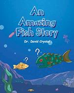 Amazing Fish Story