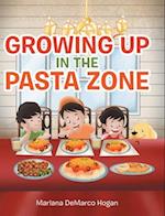 Growing Up in the Pasta Zone 