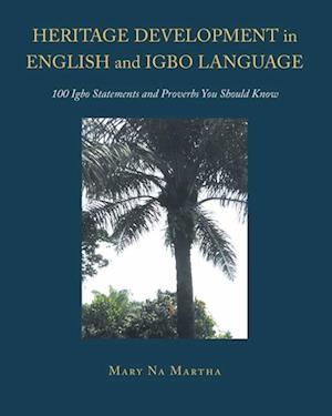 Heritage Development in English and Igbo Language