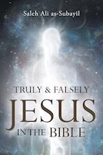 Truly and Falsely Jesus in the Bible 