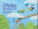 Little Boys Who Touched The Sky