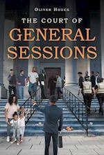 THE COURT OF GENERAL SESSIONS 