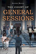 THE COURT OF GENERAL SESSIONS