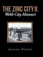 THE ZINC CITY II, Webb City, Missouri 