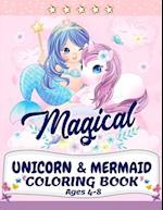 Unicorn and Mermaid Coloring Book