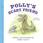 Polly's Scary Friend
