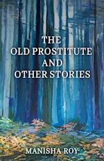 The Old Prostitute and Other Stories 