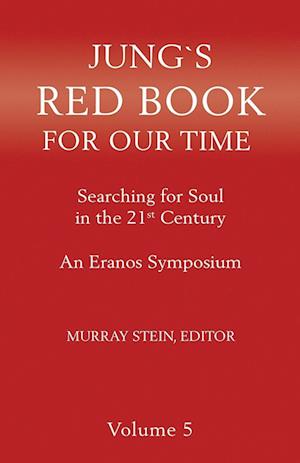 Jung's Red Book for Our Time