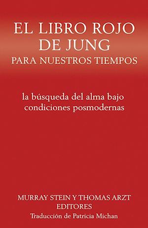 El libro rojo de Jung para nuestros tiempos