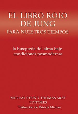 El libro rojo de Jung para nuestros tiempos