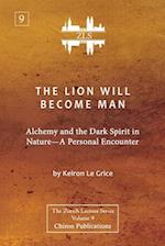 The Lion Will Become Man [ZLS Edition]
