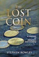 The Lost Coin: A Memoir of Adoption and Destiny 