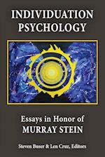 Individuation Psychology: Essays in Honor of Murray Stein 