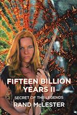 Fifteen Billion Years II