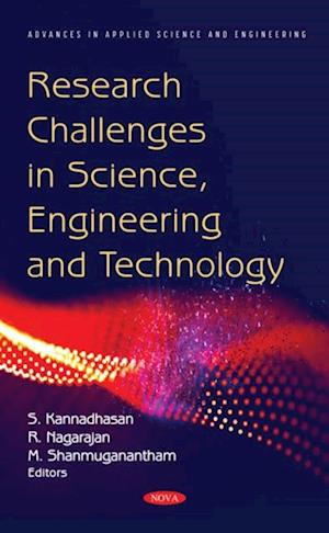 Research Challenges in Science, Engineering and Technology