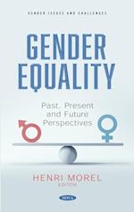 Gender Equality: Past, Present and Future Perspectives