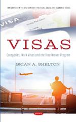 Visas: Categories, Work Visas and the Visa Waiver Program