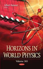 Horizons in World Physics. Volume 305