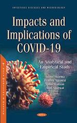 Impacts and Implications of COVID-19: An Analytical and Empirical Study