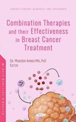 Combination Therapies and their Effectiveness in Breast Cancer Treatment