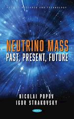 Neutrino Mass: Past, Present, Future