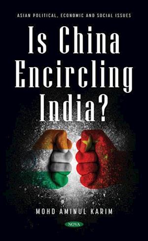 Is China Encircling India?