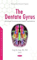 Dentate Gyrus: Structure, Functions and Health Implications