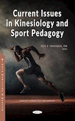 Current Issues in Kinesiology and Sport Pedagogy