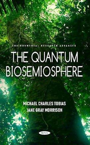 The Quantum Biosemiosphere