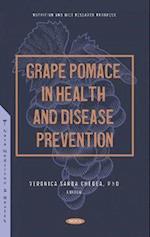 Grape Pomace in Health and Disease Prevention