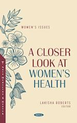 Closer Look at Women's Health