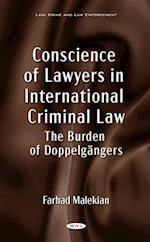 Conscience of Lawyers in International Criminal Law: The Burden of Doppelgangers