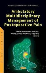 Ambulatory Multidisciplinary Management of Postoperative Pain