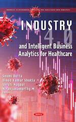 Industry 4.0 and Intelligent Business Analytics for Healthcare