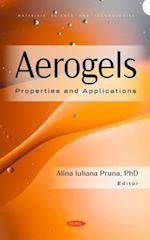 Aerogels: Properties and Applications