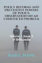 POLICE REFORMS AND PREVENTIVE POWERS OF POLICE 