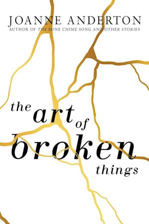 The Art of Broken Things