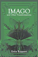 Imago and Other Transformations 