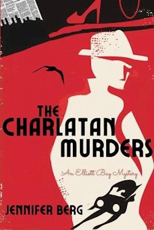 The Charlatan Murders: An Elliott Bay Mystery