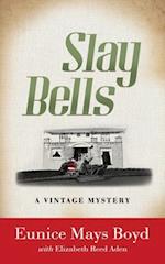 Slay Bells: A Vintage Mystery 