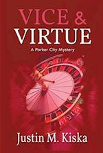 Vice & Virtue: A Parker City Mystery 