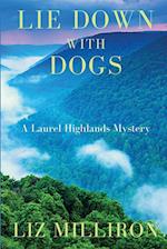 Lie Down With Dogs: A Laurel Highlands Mystery 