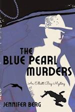 The Blue Pearl Murders: An Elliott Bay Mystery 