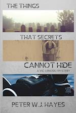 The Things That Secrets Cannot Hide